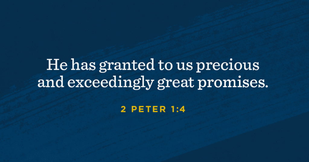 4 Precious and Exceedingly Great Promises from God